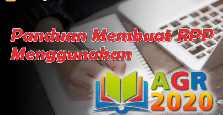 Membuat RPP Menggunakan AGR2020